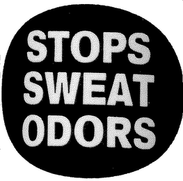 STOPS SWEAT ODORS