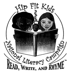 HIP FIT KIDS NATIONAL LITERACY CAMPAIGN READ, WRITE, AND RHYME "MUSIC & YOUTH PARTNERSHIP"