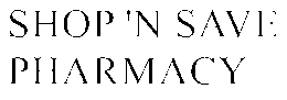 SHOP 'N SAVE PHARMACY
