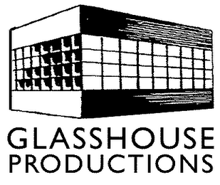 GLASSHOUSE PRODUCTIONS