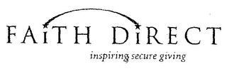 FAITH DIRECT INSPIRING SECURE GIVING