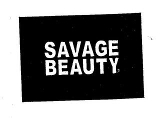 SAVAGE BEAUTY