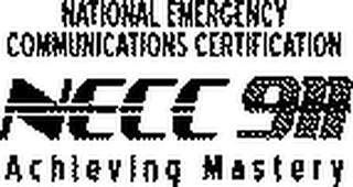 NATIONAL EMERGENCY COMMUNICATIONS CERTIFICATION NECC 911 ACHIEVING MASTERY