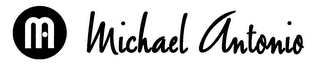 M MICHAEL ANTONIO