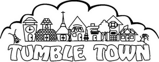 TUMBLE TOWN