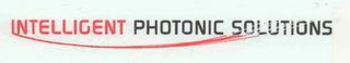 INTELLIGENT PHOTONIC SOLUTIONS