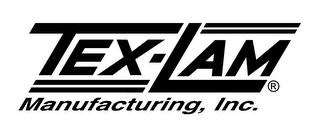 TEX-LAM MANFACTURING, INC.