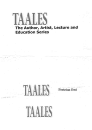 TAALES THE AUTHOR, ARTIST, LECTURE AND EDUCATION SERIES