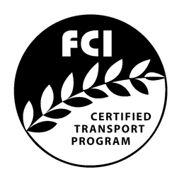 FCI CERTIFIED TRANSPORT PROGRAM