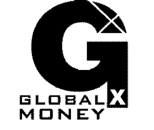 GX GLOBAL X MONEY