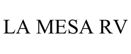 LA MESA RV