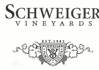 SCHWEIGER VINEYARDS EST. 1982 SCHWEIGER FAMILY ESTATE SV