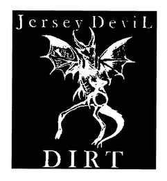 JERSEY DEVIL DIRT