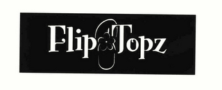 FLIP TOPZ