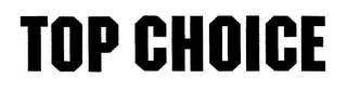 TOP CHOICE