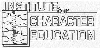 INSTITUTE FOR CHARACTER EDUCATION