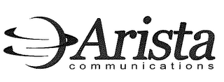 ARISTA COMMUNICATIONS