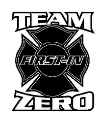 FIRST-IN TEAM ZERO