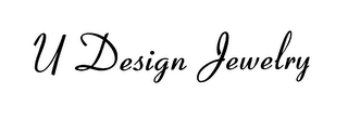 U DESIGN JEWELRY