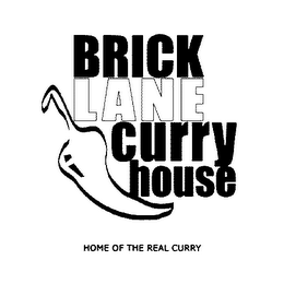 BRICK LANE CURRY HOUSE HOME OF THE REAL CURRY