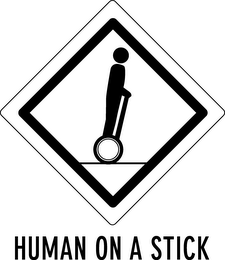 HUMAN ON A STICK