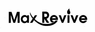 MAXREVIVE