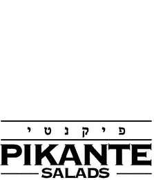 PIKANTE SALADS