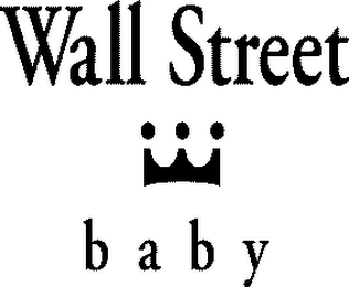 WALL STREET BABY