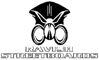 RAVISH STREETBOARDS