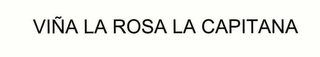 VIÑA LA ROSA LA CAPITANA