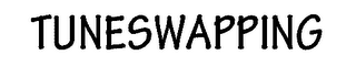 TUNESWAPPING