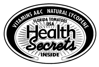 VITAMINS A&C NATURAL LYCOPENE FLORIDA TOMATOES USA HEALTH SECRETS INSIDE