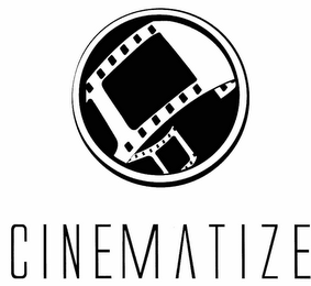 CINEMATIZE