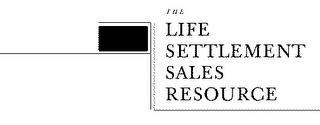 THE LIFE SETTLEMENT SALES RESOURCE