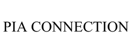 PIA CONNECTION