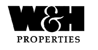 W&H PROPERTIES