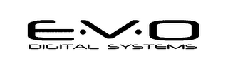 E.V.O DIGITAL SYSTEMS