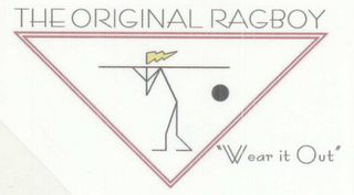 THE ORIGINAL RAGBOY "WEAR IT OUT"