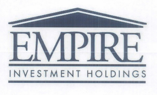 EMPIRE INVESTMENT HOLDINGS