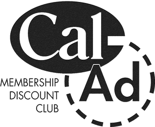 CAL-AD MEMBERSHIP DISCOUNT CLUB