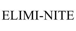 ELIMI-NITE