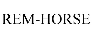 REM-HORSE