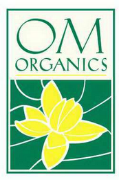 OM ORGANICS
