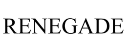 RENEGADE