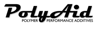 POLYAID POLYMER PERFORMANCE ADDITIVES