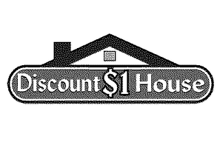 DISCOUNT DOLLAR HOUSE