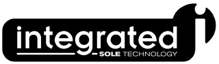 INTEGRATED SOLE TECHNOLOGY I