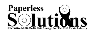 PAPERLESS SOLUTIONS INTERACTIVE MULTI-MEDIA DATA STORAGE FOR THE REAL ESTATE INDUSTRY