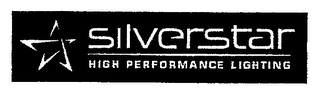 SILVERSTAR HIGH PERFORMANCE LIGHTING