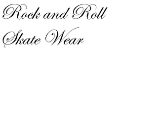 ROCK AND ROLL SKATE WEAR